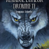 Regatul lupilor-Dromihete